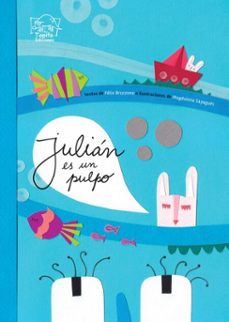 julian es un pulpo (ebook)-felix bruzzone-magdalena sayagues-9789974867413