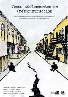 voces adolescentes en (re)construccion.  narrativas posterremoto del canton sucre, manabi: una intervencion psicoanalitica fuera del consultorio (ebook)-9789978777213