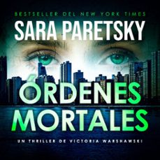 órdenes mortales (audiolibro)-sara paretsky-9789979649113