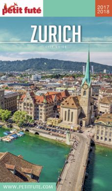 zurich 2017/2018 petit fute (ebook)-dominique auzias-jean paul labourdette-9791033149613