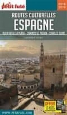 routes culturelles d espagne 2018 (country guides - petit fute)-9791033185413