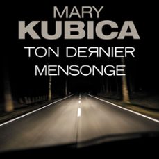 ton dernier mensonge (audiolibro)-mary kubica-9791033915713