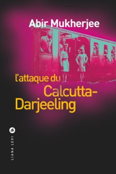 l'attaque du calcutta darjeeling (ebook)-abir mukherjee-9791034901913