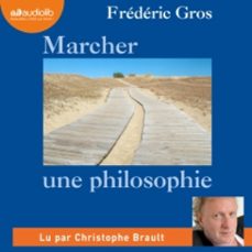 marcher, une philosophie (audiolibro)-frederic gros-9791035400613