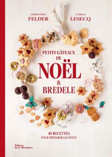 petits gateaux de noel et bredele (ebook)-christophe felder-camille lesecq-9791040120513