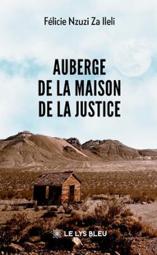 auberge de la maison de la justice (ebook)-félicie nzuzi za ileli-9791043751813