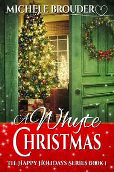 a whyte christmas (the happy holidays series, @1) (ebook)-9791220819213