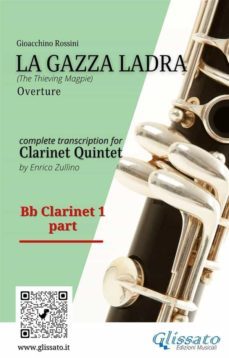 rossini: la gazza ladra overture  bb clarinet 1 part for clarinet quintet (advanced level) (ebook)-9791220870313