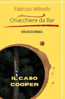chiacchiere da bar: il caso cooper (ebook)-9791221472813