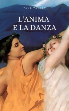 l'anima e la danza (ebook)-paul valery-9791222013213