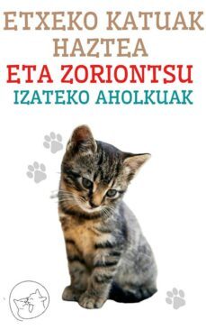etxeko katuak haztea eta zoriontsu izateko aholkuak (ebook)-9791222410913