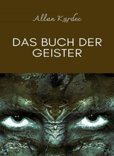 das buch der geister (ubersetzt) (ebook)-allan kardec-9791255365013
