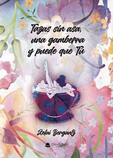 tazas sin asa, una gamberra y puede que tu (ebook)-9791370085513