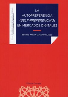 autopreferencia (self-preferencing) en mercados digitales-beatriz jimena tamayo velasco-9791370330613