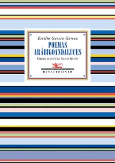 poemas arabigoandaluces-emilio garcia gomez-9791387552213