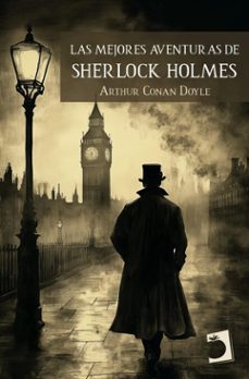 las mejores aventuras de sherlock holmes (ebook)-arthur conan doyle-9791387576813
