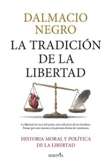 la tradición de la libertad (ebook)-dalmacio negro-9791387812713