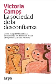 la sociedad de la desconfianza (ebook)-victoria camps-9791387833213