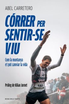 Imagen Principal de Córrer per sentir-se viu