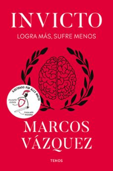 invicto - logra mas, sufre menos (ed ilustrada)-marcos vazquez-9791387936013