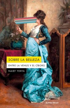 sobre la belleza (ebook)-naief yehya-9791399126013