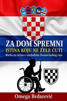 Imagen Principal de Za dom spremni  Istina koju ne žele čuti