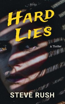 hard lies-steve rush-9798232565213