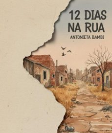 12 dias na rua (ebook)-antonieta bambi-9798232823313