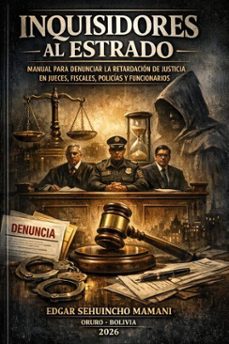 inquisidores al estrado (ebook)-edgar sehuincho mamani-9798233198113
