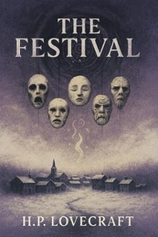 the festival (ebook)-h.p. lovecraft-9798311634113