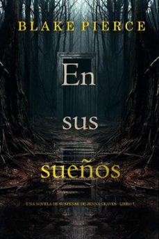 en sus sueños (una novela de suspense de jenna graves - libro 7) (ebook)-blake pierce-9798341557413