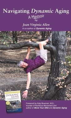 navigating dynamic aging: a memoir-joan virginia allen-9798998796913