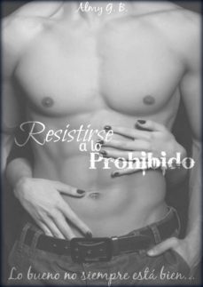 resistirse a lo prohibido (ebook)-cdlap00005613
