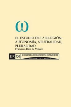 el estudio de la religion: autonomia, neutralidad, pluralidad (ebook)-francisco diez de velasco-cdleir0192513