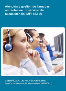 mf1423_2 - atencion y gestion de llamadas entrantes en un servicio de teleasistencia (ebook)-cdlel00000113
