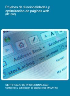 uf1306 - pruebas de funcionalidades y optimizacion de paginas web (ebook)-cdlel00000413