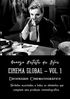 cinema global - vol. i (ebook)-george batista da silva-3410002932723