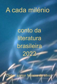 a cada milenio (ebook)-cleber juinior ferreira da silva-3410004710923
