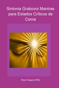 sintonia grabovoi mantras para estados criticos de coma (ebook)-filipe chagas (org)-3410005223323