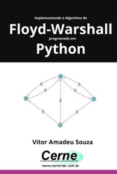 implementando o algoritmo de floyd-warshall programado em python (ebook)-vitor amadeu souza-3410007043523