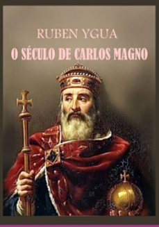 o seculo de carlos magno (ebook)-ygua ruben-3410007462423