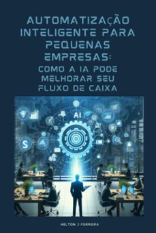 automatizaço inteligente para pequenas empresas (ebook)-helton josé ferreira-3410007649923