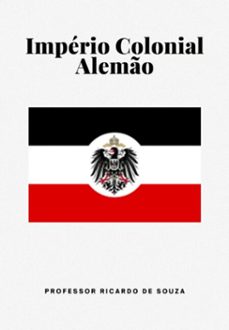 império colonial alemão (ebook)-professor ricardo de souza-3410008654223
