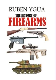 the history of firearms (ebook)-ruben ygua-3410009141623