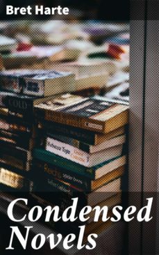 condensed novels (ebook)-bret harte-4057664598523