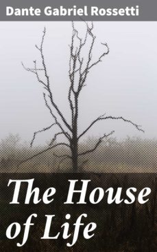the house of life (ebook)-dante gabriel rossetti-4057664637123