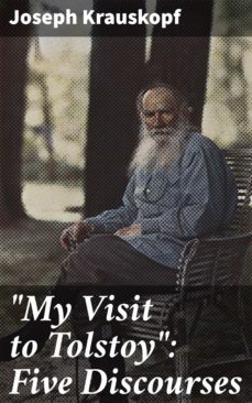 "my visit to tolstoy": five discourses (ebook)-4064066169923