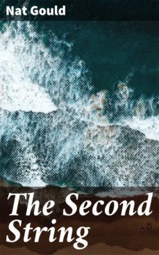 the second string (ebook)-nat gould-4064066172923