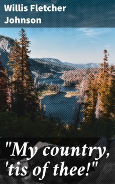 "my country, 'tis of thee!" (ebook)-4064066201623