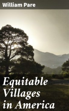 equitable villages in america (ebook)-william pare-4064066426323